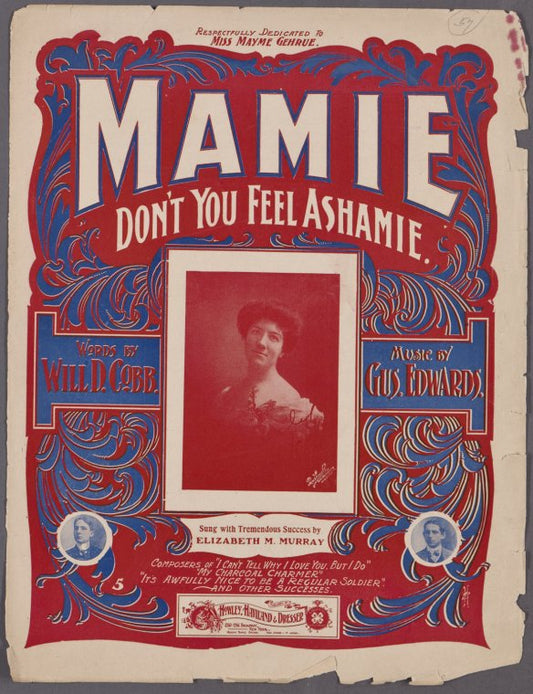 Mamie (don't you feel ashamie.)
