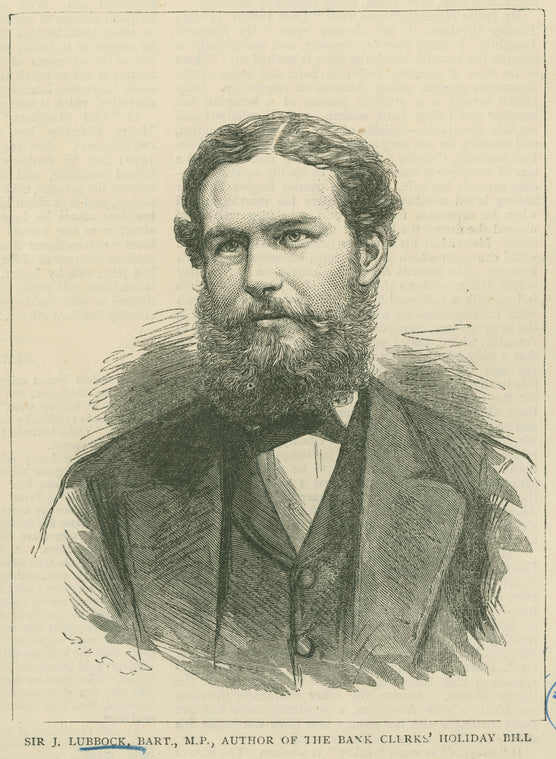 Sir John Lubbock.