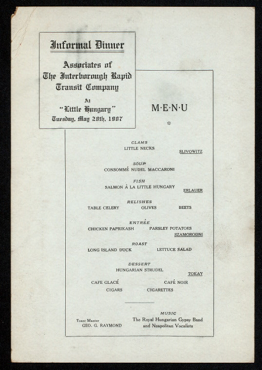 INFORMAL DINNER [held by] ASSOCIATES OF THE INTERBOROUGH RAPID TRANSIT CO. [at] """LITTLE HUNGARY"" [NEW YORK, NY]" (REST;)