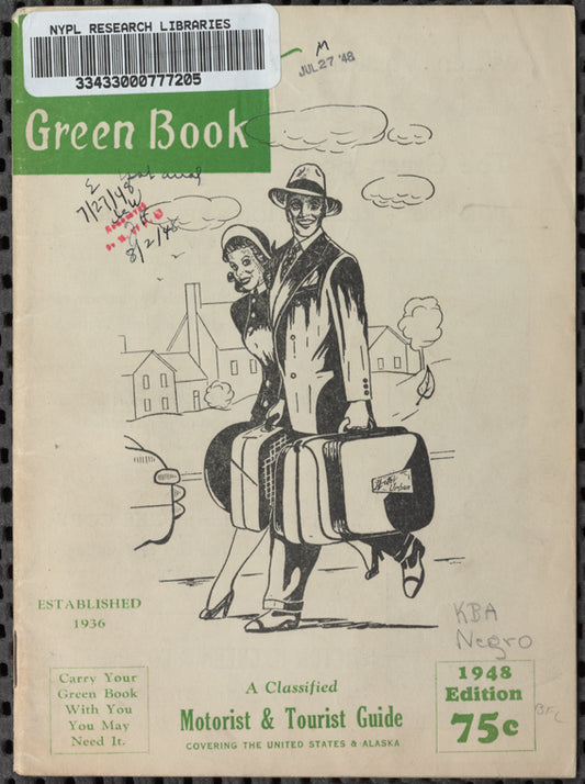 The Negro Motorist Green Book: 1948: A Classified Motorist & Tourist Guide Covering the United States & Alaska