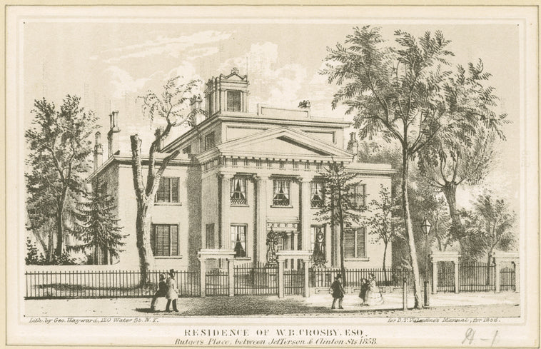 Residence of W.B. Crosby Esq. Rutgers Place, between Jefferson & Clinton Sts. 1858