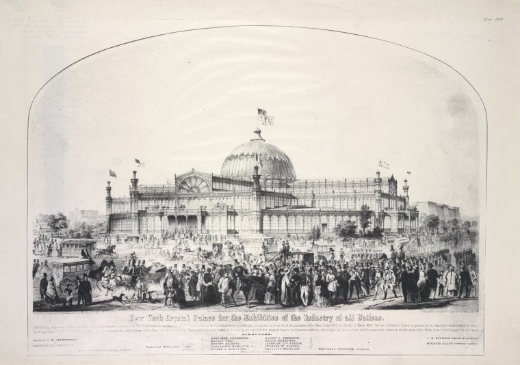 New York Crystal Palace for the Exhibition of the Industry of all Nations. . .