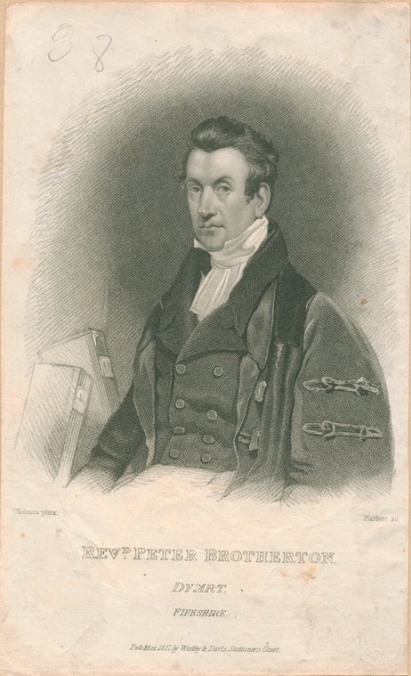 Rev. Peter Brotherton, Dy[s]art, Fifeshire.