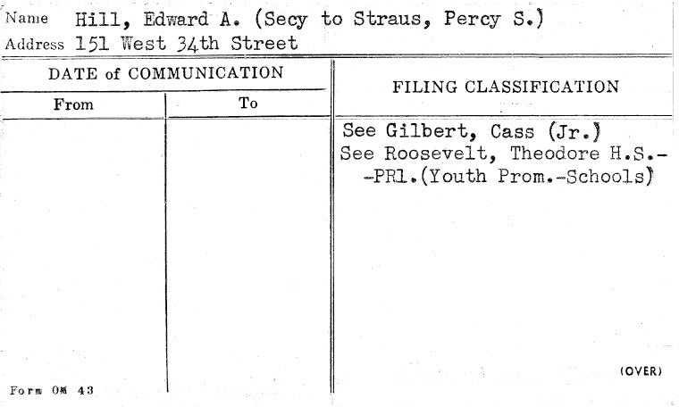 Hill, Edward A. (Secy to Straus, Percy S.)