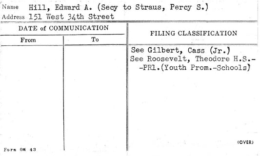 Hill, Edward A. (Secy to Straus, Percy S.)