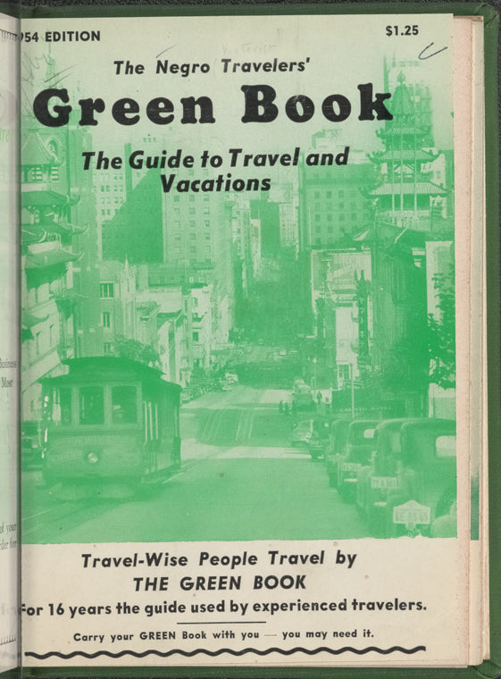 The Negro Travelers' Green Book: 1954: The Guide to Travel & Vacations