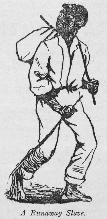A runaway slave.