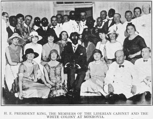 H. E. President King, the members of the Liberian Cabinet and the White Colony at Monrovia.