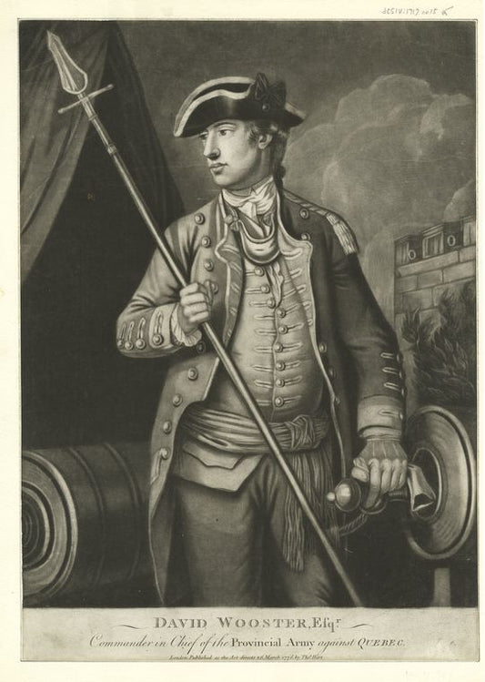 David Wooster, Esqr. Commander in Chief of the Provincial Army against Quebec
