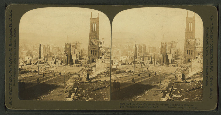 Looking down California St. Ferry building in distance, San Francisco Disaster, U.S.A.