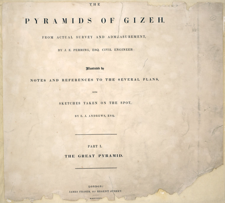 The pyramids of Gizeh, from actual survey and admeasurement...