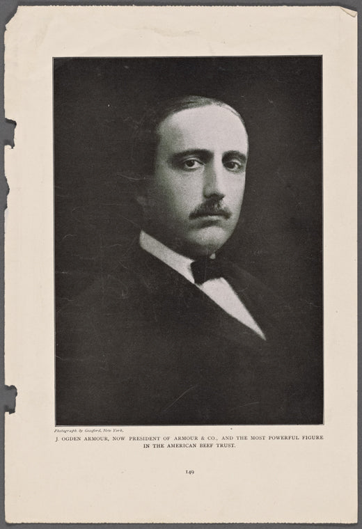 J. Ogden Armour, now president of Armour & Co., and the most powerful figure in the American Beef Trust
