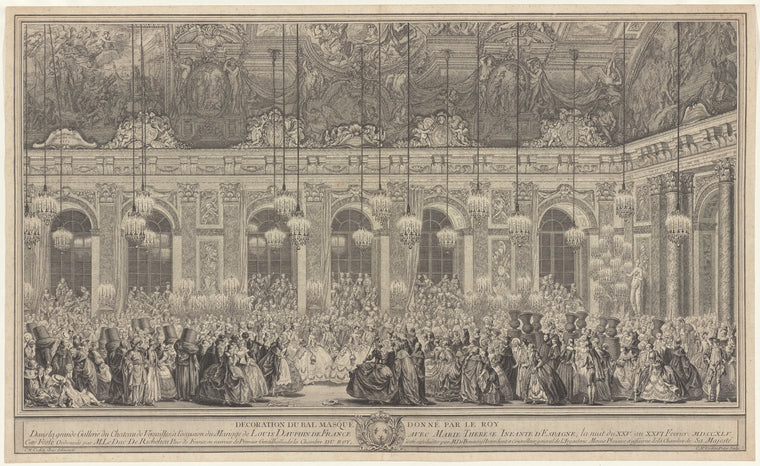 Decoration du bal masqué donné par le roy dans la grande gallerie du chateau de Versailles: à l'occasion du mariage de Louis Dauphin de France avec Marie Therese Infante d'Espagne, la nuit du XXV. au XXVI fevrier, MDCCXLV