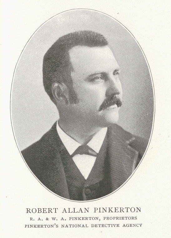 Robert Allan Pinkerton, R.A. & W.A. Pinkerton proprietors