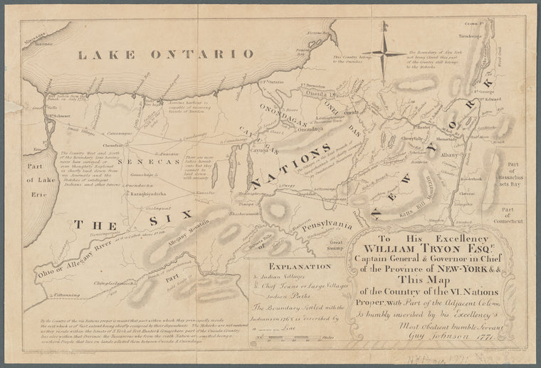 To his excellency William Tryon Esqr., captain general & governor in chief of the province of New-York & &: This map of the country of the VI. nations proper, with part of the adjacent colonies is humbly inscribed