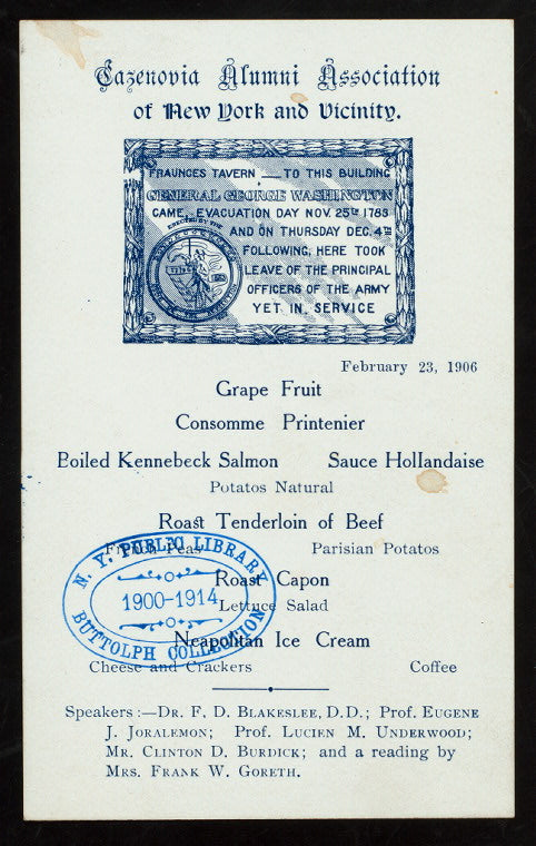 DINNER [held by] CAZENOVIA ALUMNI ASSOCIATION OF NEW YORK AND VICINITY [at] "FRAUNCES TAVERN, NY(?)" (REST(?);)