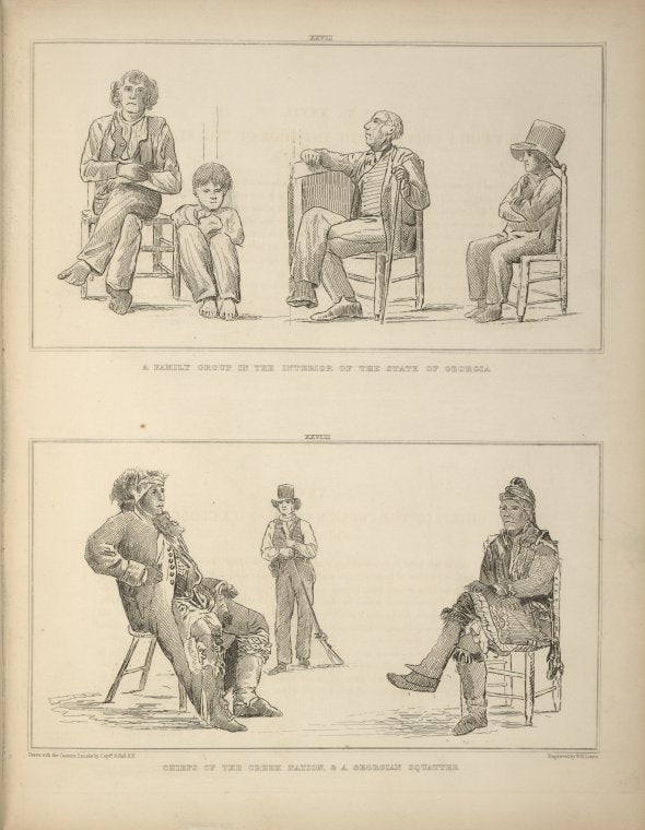 No. XXVII. A family group in the interior of the state of Georgia; No. XXVIII. Chiefs of the Creek Nation and a Georgian squatter