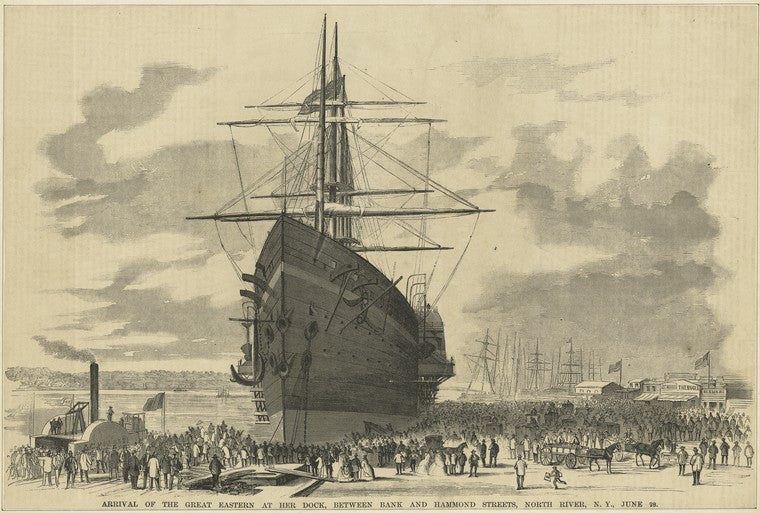 Arrival of the Great Eastern at her Dock, between Bank and Hammond Streets, North River, N.Y., June 28