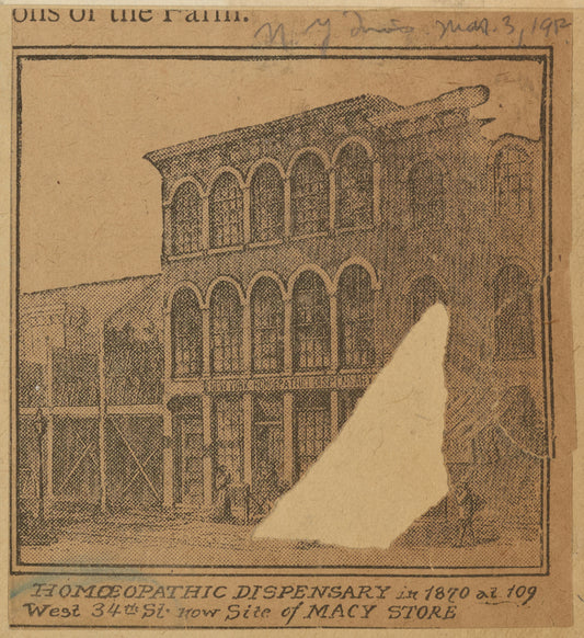 Homeopathic Dispensary in 1870 at 109 West 34th St. now site of Macy store