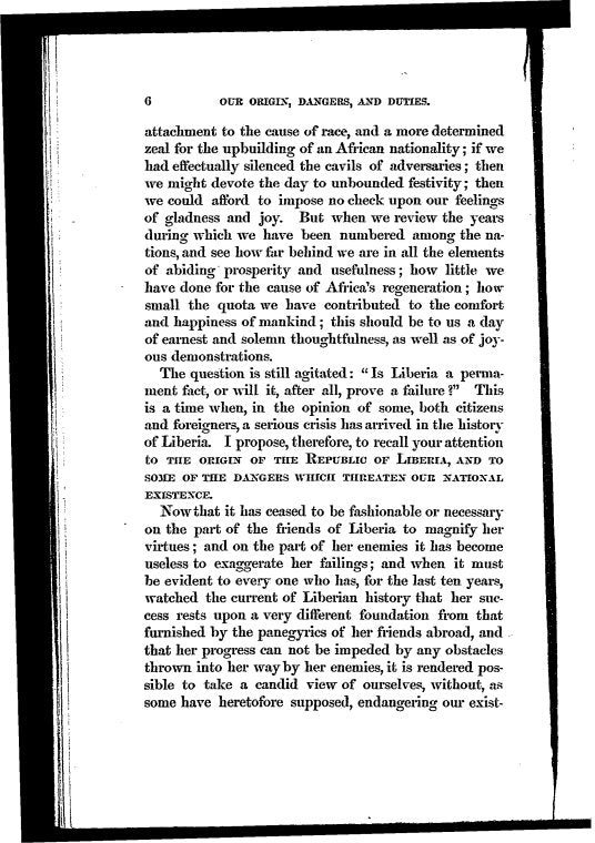 Our origin, dangers and duties: The annual address before the mayor and common council of the city of Monrovia, July 26, 1865, the day of national independence; and repeated on Tuesday, August 1, 1865, at Caldwell, St. Paul's River
