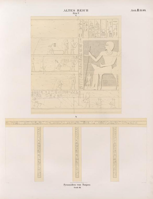 Dynastie V. Pyramiden von Saqara [.Saqqârah], Grab 16.