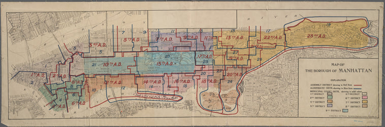 Map of the Borough of Manhattan, showing the Assembly, Aldermanic, and Municipal Court Districts