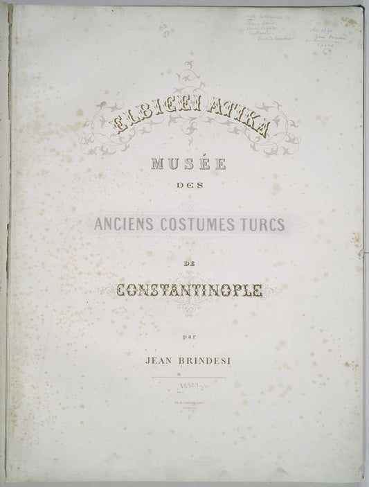 Elbicei Atika Musée des Anciens Costumes Turcs de Constantinople