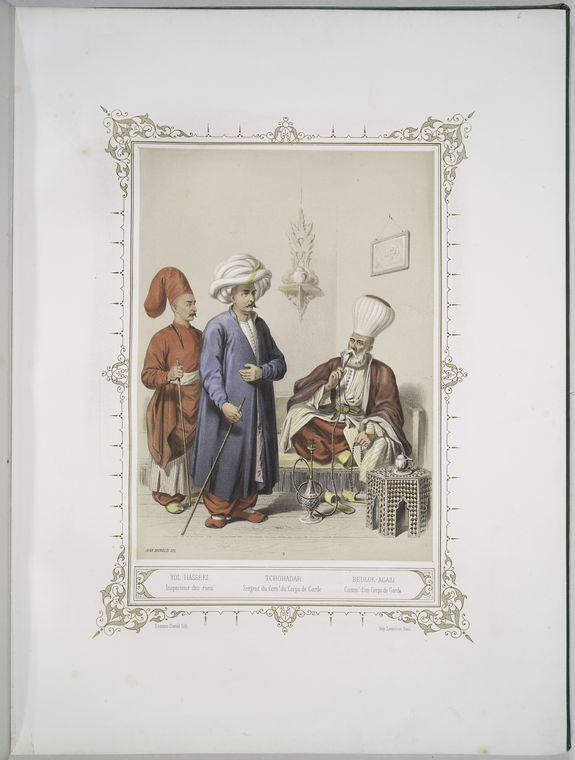 Yol Hasseki, Inspector des rues, Tchohadar, Sergent Com+. du Corps de Garde, Beuluk-Agasi, Comm+. dun Corps de Garde
