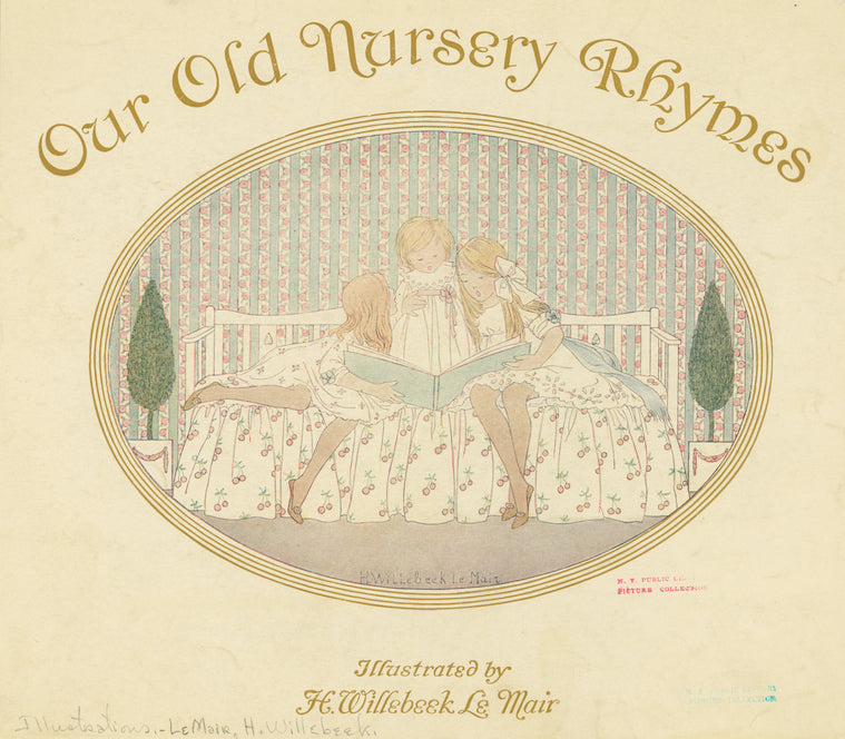 Our old nursery rhymes.