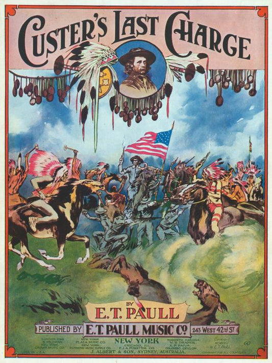 Custers[sic] last charge : march-galop descriptive