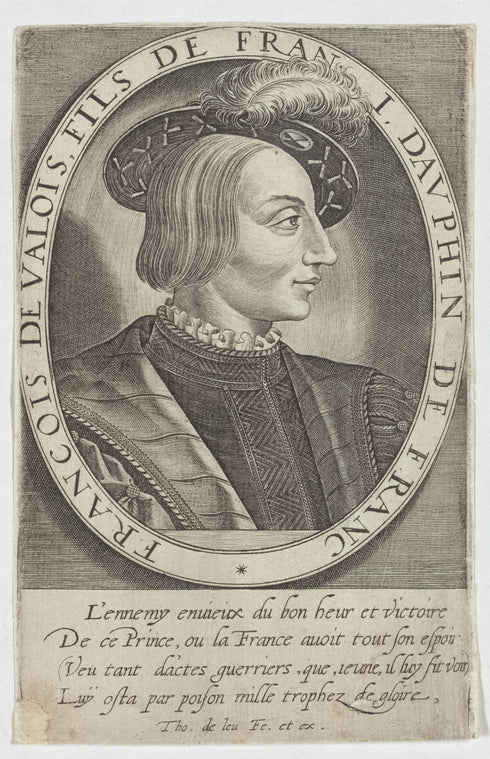 Francois De Valois, fils de Fran. I. Davphin de Franc