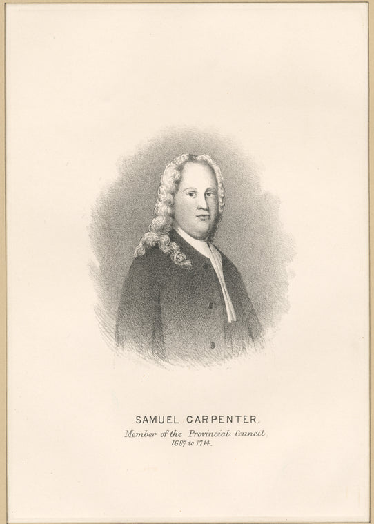 Samuel Carpenter, member of the Provincial Council, 1687 to 1714.