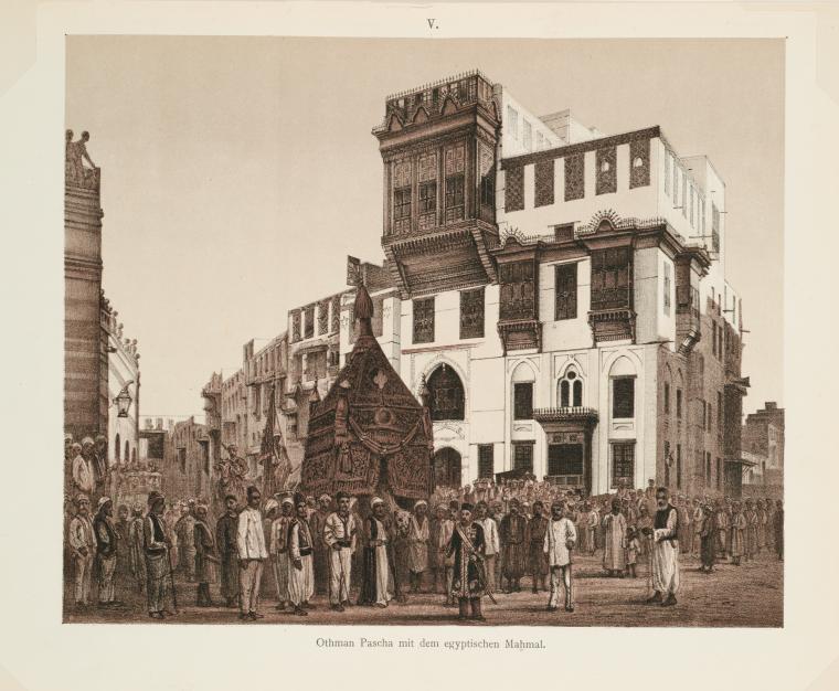Othman Pascha mit dem egyptischen Mahmal.