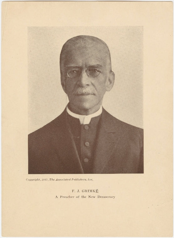 F. J. Grimké, a preacher of the New Democracy