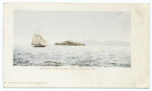 Alcatraz and Golden Gate, San Francisco, Calif.