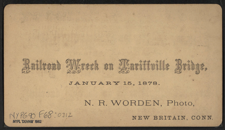 Railroad wreck on Tariffville bridge, January 15, 1878.