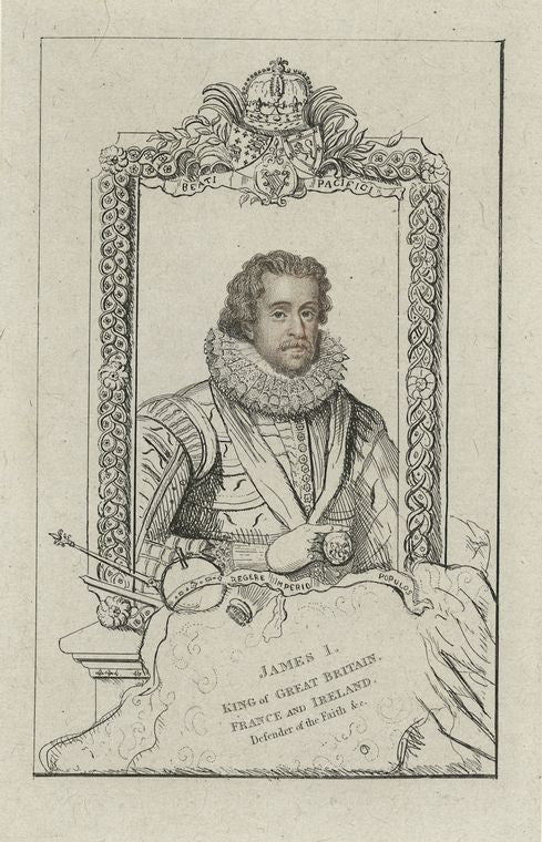 James I, King of Great Britain, France and Ireland, Defender of the Faith &c.