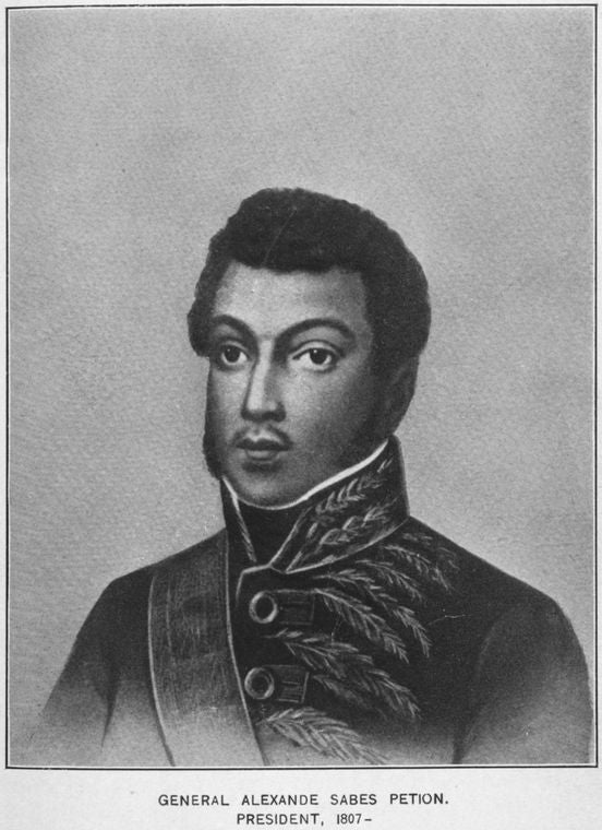 General Alexande Sabes Pétion. President, 1807-