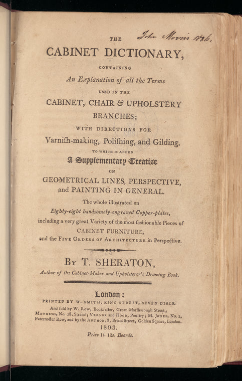 The cabinet dictionary: containing an explanation of all the terms used in the cabinet, chair & upholstery branches; with directions for varnish-making, polishing, and gilding...