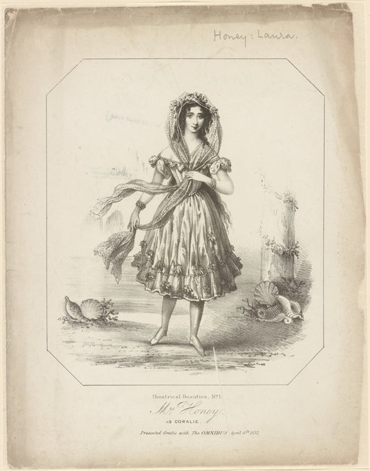 Mrs. Honey. As Coralie.: Presented gratis with the Omnibus April 8th 1837