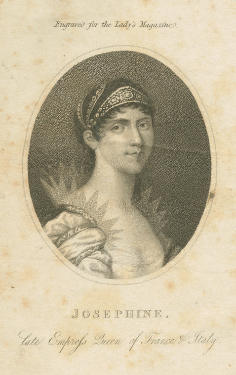 Josephine, : late Empress Queen of France & Italy