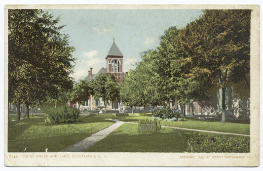 Court House and Park, Plattsburg, N. Y.