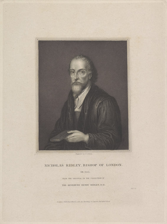Nicholas Ridley, Bishop of London. Ob. 1555. From an original in the collection of The Reverend Henry Ridley, D.D.