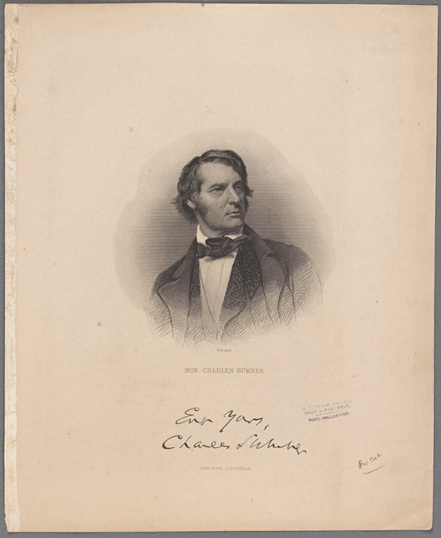 Hon. Charles Sumner. [Signature]: Ever yours, Charles Sumner