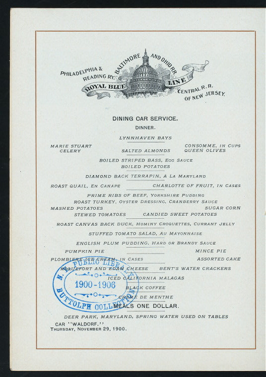 THANKSGIVING DAY DINNER [held by] BALTIMORE & OHIO R.R. [at] """ROYAL LIMITED, THE"" - ""FINEST DAYLIGHT TRAIN IN THE WORLD"" EN ROUTE WASHINGTON, BALTIMORE, PHILADELPHIA, NEW YORK---CAR ""WALDORF""" (RR;)
