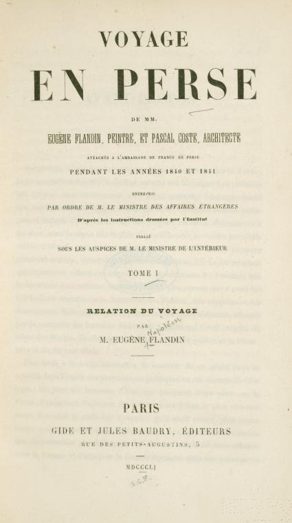 Voyage en Perse. Relation du voyage. Tome I. [Title page]