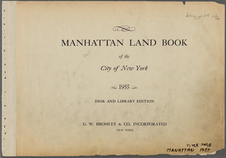Manhattan Land Book of the City of New York. Desk and Library Edition. 1955.