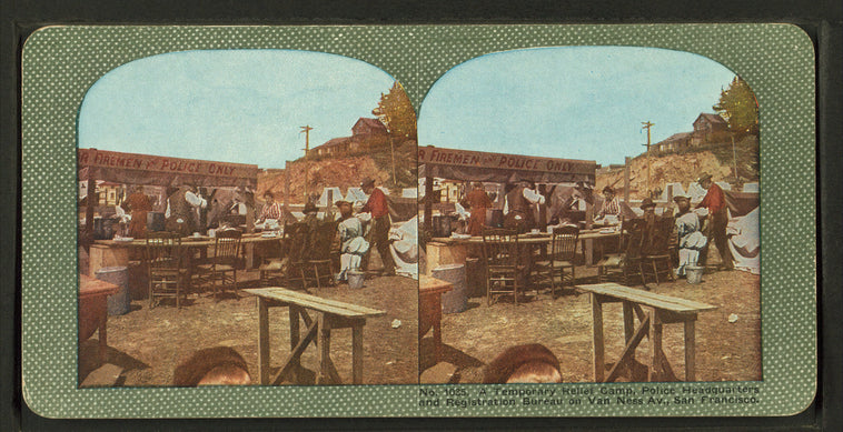 A temporary relief camp, police headquarters and registration bureau, Van Ness Ave., San Francisco.