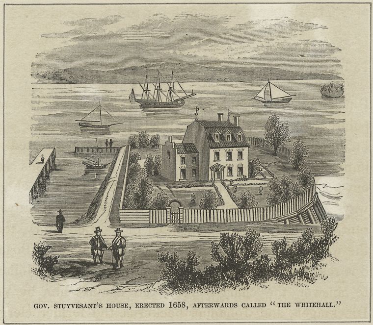 Gov. Stuyvesant's house, erected 1658, afterwards called The Whitehall
