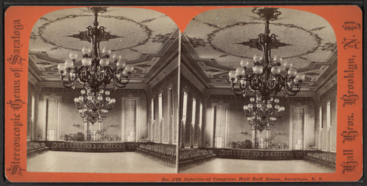 Interior of Congress Hall Ball Room, Saratoga, N.Y.